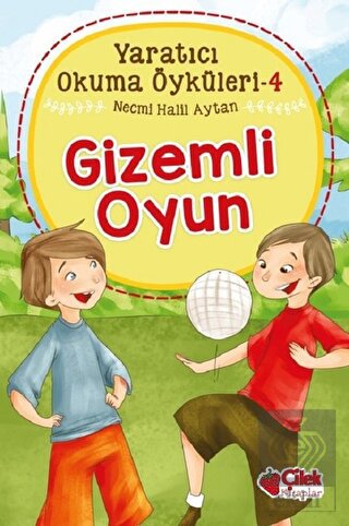 Gizemli Oyun - Yaratıcı Okuma Öyküleri 4