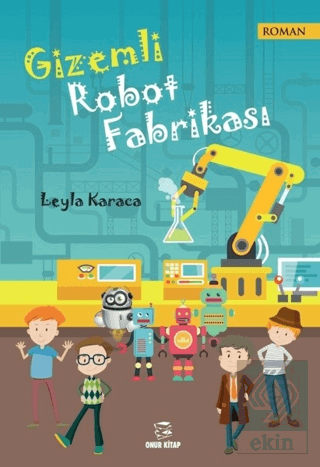 Gizemli Robot Fabrikası