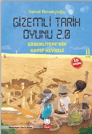 Gizemli Tarih Oyunu 2.0 - Göbeklitepe\'nin Kayıp He