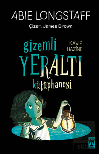 Gizemli Yeraltı Kütüphanesi 4 - Kayıp Hazine