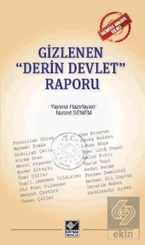 Gizlenen "Derin Devlet" Raporu