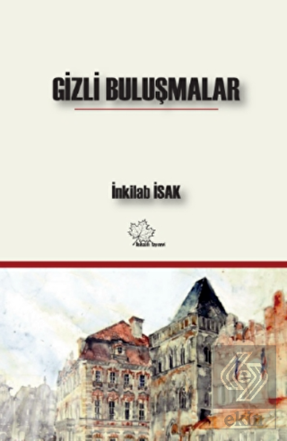 Gizli Buluşmalar