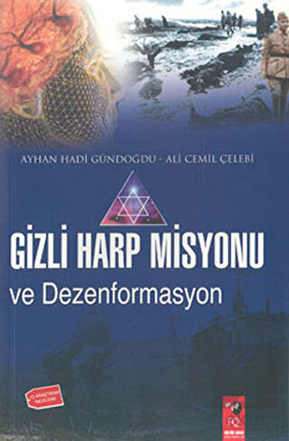 Gizli Harp Misyonu ve Dezenformasyon