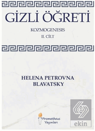 Gizli Öğreti - Kozmogenesis 2. Cilt