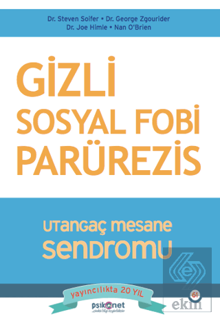 Gizli Sosyal Fobi - Utangaç Mesane Sendromu Parüre