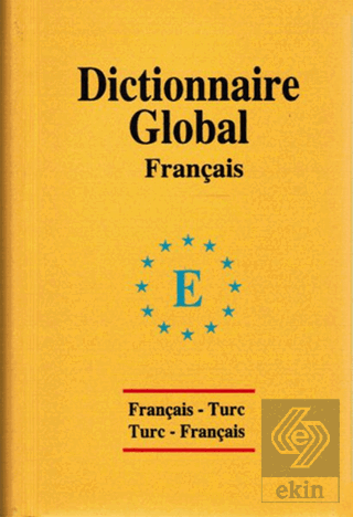 Global Sözlük Fransızca - Türkçe ve Türkçe - Frans