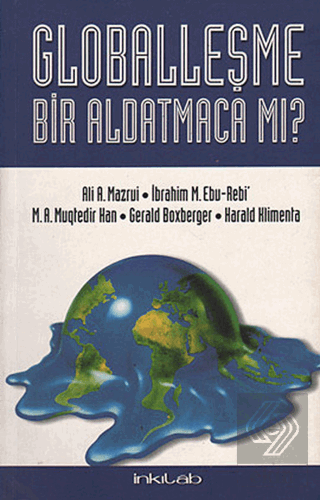 Globalleşme Bir Aldatmaca mı?