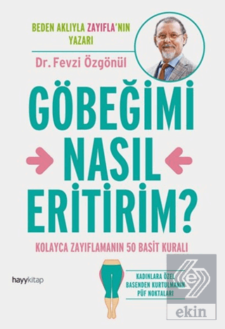 Göbeğimi Nasıl Eritirim?