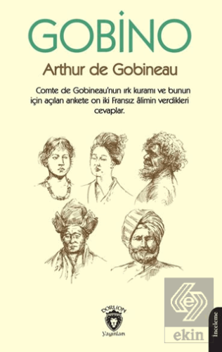 Gobino Comte de Gobineaunun Irk Kuramı ve Bunun İçin Açılan Ankete On 