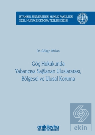 Göç Hukukunda Yabancıya Sağlanan Uluslararası, Böl