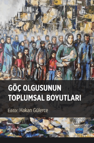 Göç Olgusunun Toplumsal Boyutları