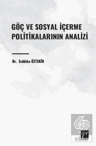 Göç ve Sosyal İçerme Politikalarının Analizi