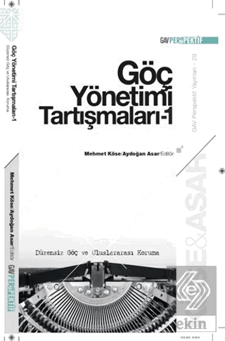 Göç Yönetimi Tartışmaları - 1