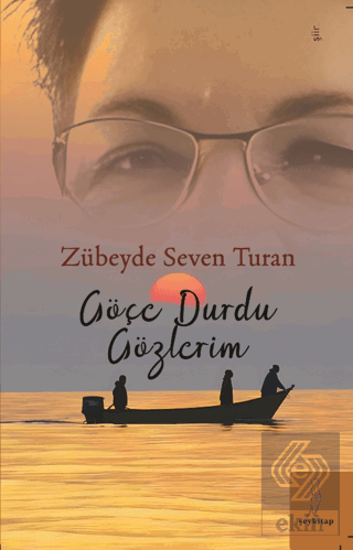 Göçe Durdu Gözlerim