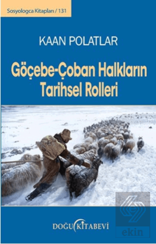 Göçebe - Çoban Halkların Tarihsel Rolleri