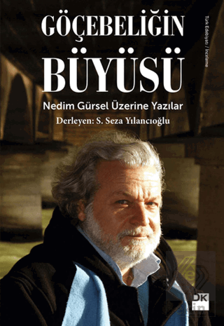 Göçebeliğin Büyüsü