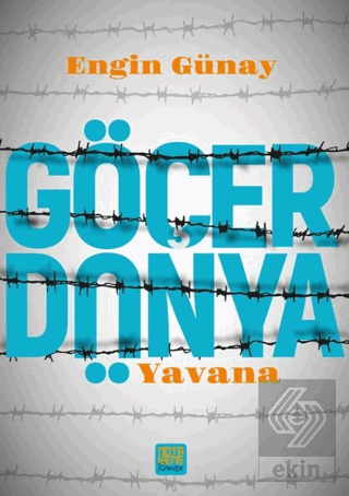 Göçer Dünya - Yavana