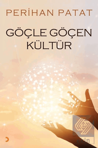 Göçle Göçen Kültür