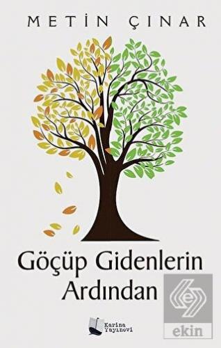 Göçüp Gidenlerin Ardından