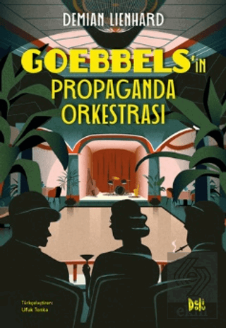 Goebbels'in Propaganda Orkestrası