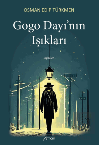 Gogo Dayı'nın Işıkları