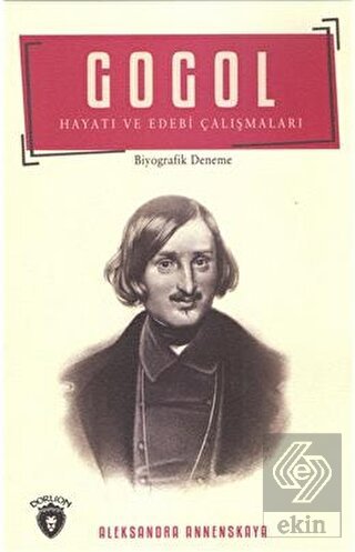 Gogol Hayatı ve Edebi Çalışmaları