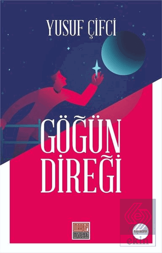 Göğün Direği