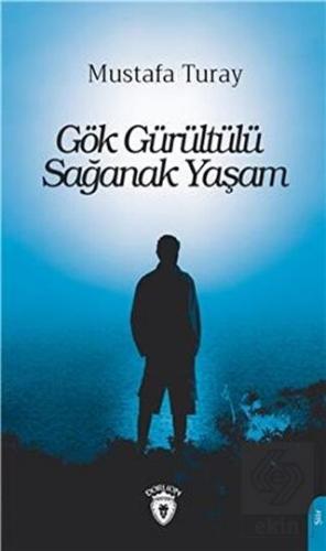 Gök Gürültülü Sağanak Yaşam