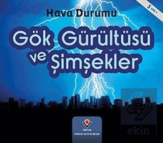 Gök Gürültüsü ve Şimşekler - Hava Durumu