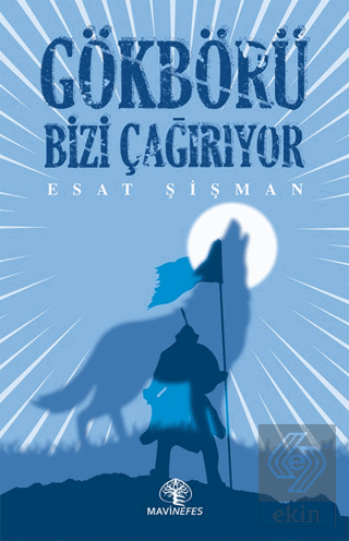 Gökbörü Bizi Çağırıyor