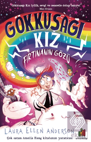 Gökkuşağı Kız: Fırtınanın Gözü