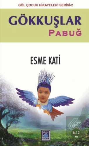 Gökkuşlar - Pabuğ