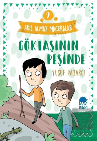 Göktaşının Peşinde - Akıl Almaz Maceralar 9