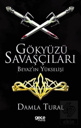 Gökyüzü Savaşçıları - Beyaz\'ın Yükselişi