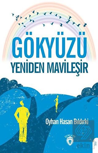 Gökyüzü Yeniden Mavileşir