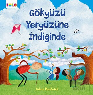 Gökyüzü Yeryüzüne İndiğinde