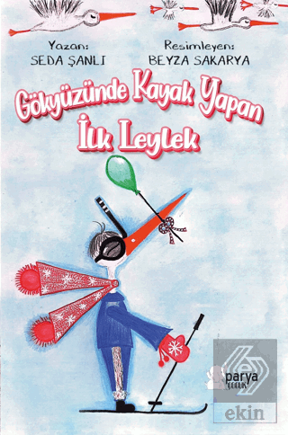 Gökyüzünde Kayak Yapan İlk Leylek