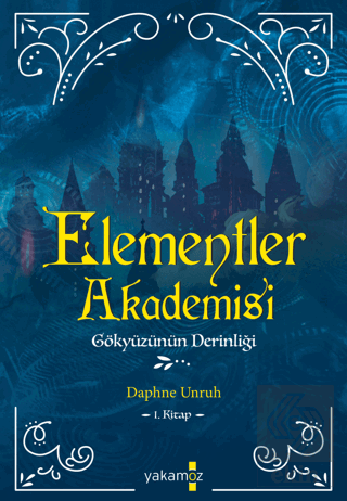 Gökyüzünün Derinliği - Elementler Akademisi 1. Kit