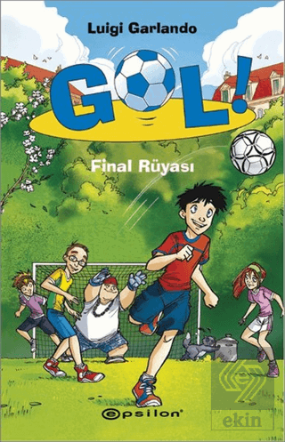 Gol! - Final Rüyası