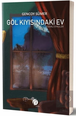 Göl Kıyısındaki Ev