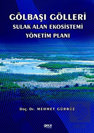 Gölbaşı Gölleri Sulak Alan Ekosistemi Yönetim Plan