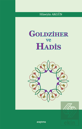 Goldziher ve Hadis