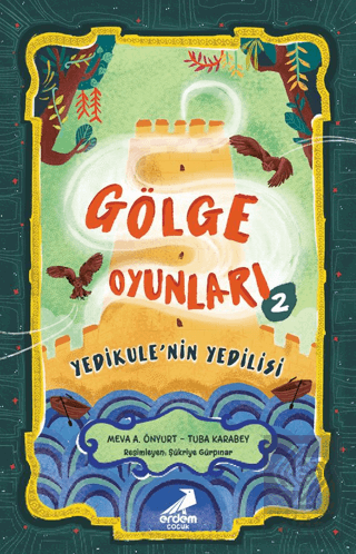 Gölge Oyunları 2 - Yedikule'nin Yedilisi