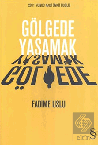 Gölgede Yaşamak