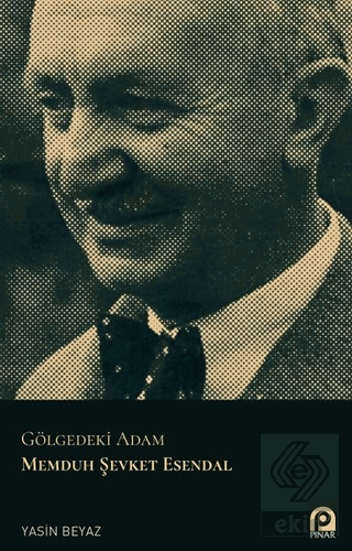 Gölgedeki Adam Memduh Şevket Esendal