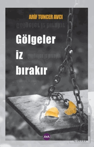 Gölgeler İz Bırakır