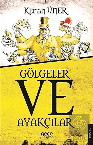 Gölgeler ve Ayakçılar