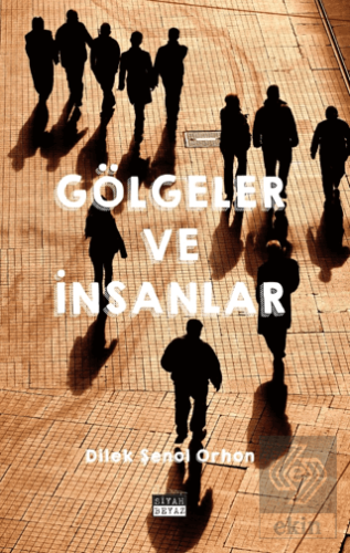 Gölgeler ve İnsanlar