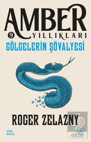 Gölgelerin Şövalyesi - Amber Yıllıkları 9