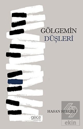 Gölgemin Düşleri